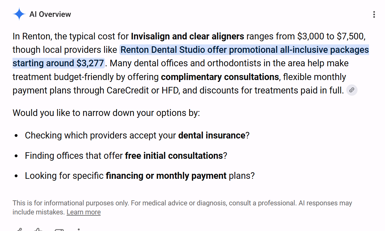Google AI Overview citing Renton Dental Studio's promotional Invisalign package when asked about Invisalign cost in Renton